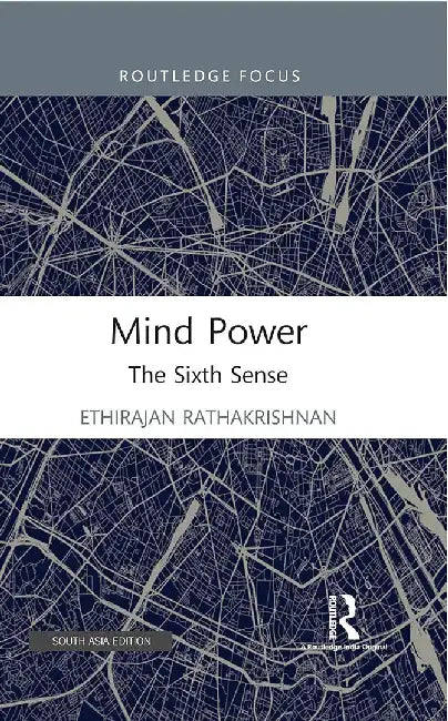 Mind Power: The Sixth Sense by Ethirajan Rathakrishnan