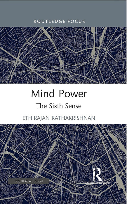 Mind Power: The Sixth Sense by Ethirajan Rathakrishnan