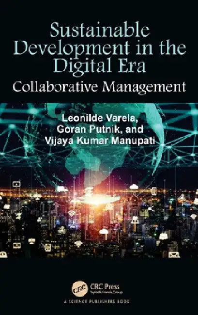 Sustainable Development in the Digital Era: Collaborative Management by Leonilde Varela