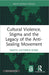 Cultural Violence Stigma and the Legacy of the Anti-Sealing Movement  by Danita Catherine Burke