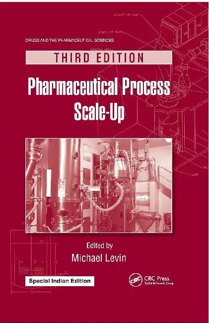 Pharmaceutical Process Scale-Up by Michael Levin