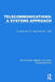 Telecommunications: A Systems Approach by G. Smol