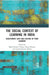 The Social Context of Learning in India: Achevement Gaps and Factors of Poor Learning by Manoj Kumar Tiwary, Sanjay Kumar, Arvind Kumar Mishra