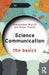 Science Communication: The Basics by Massimiano Bucchi