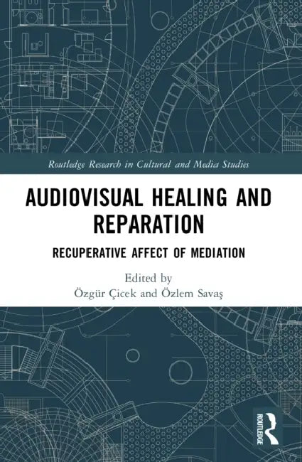 Audiovisual Healing and Reparation by Özgür Çiçek