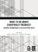 What To Do About Conspiracy Theories?: Academic Entanglements in Conflicts Over Truths by Elżbieta Drążkiewicz