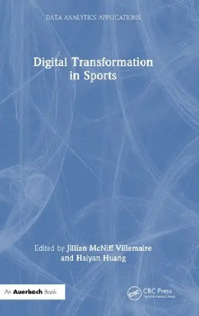 Digital Transformation in Sports by Jillian McNiff Villemaire