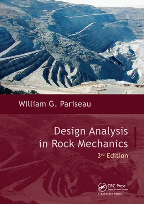 Design Analysis in Rock Mechanics by William G. Pariseau