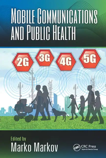 Mobile Communications and Public Health by Marko Markov