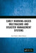 Early Warning-Based Multihazard and Disaster Management Systems by Syed Hyder Abbas Musavi