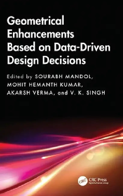 Geometrical Enhancements Based on Data-Driven Design Decisions by Sourabh Mandol