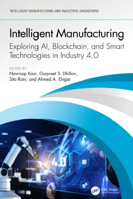 Intelligent Manufacturing by Navroop Kaur