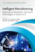Intelligent Manufacturing by Navroop Kaur