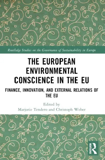 The European Environmental Conscience in the EU by Marjorie Tendero