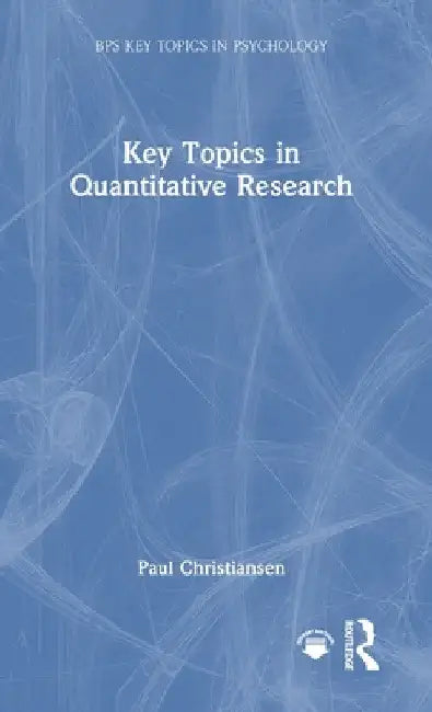 Key Topics in Quantitative Research by Paul Christiansen