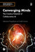 Converging Minds: The Creative Potential of Collaborative AI by Aleksandra Przegalinska, Tamilla Triantoro