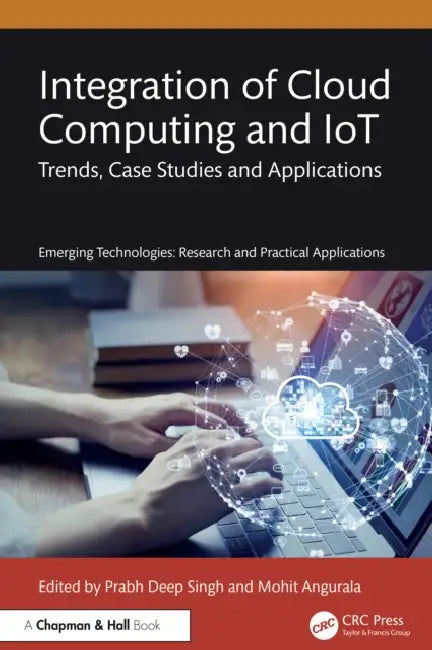 Integration of Cloud Computing and IoT by Prabh Deep Singh