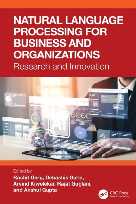 Natural Language Processing for Business and Organizations by Rachit Garg