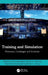 Training and Simulation: Processes, Challenges and Solutions by Shem Malmquist