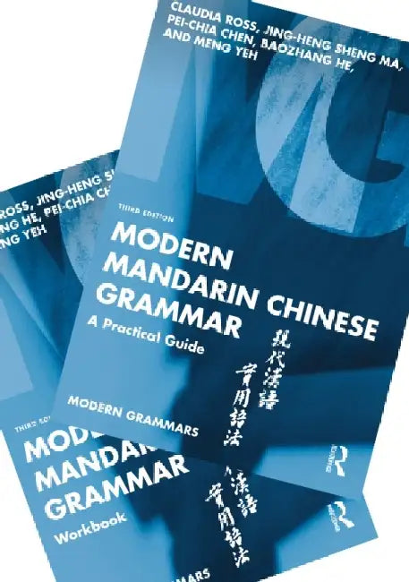 Modern Mandarin Chinese Grammar by Ross, Claudia