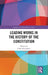 Leading Works in the History of the Constitution by Chris Monaghan
