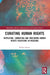 Curating Human Rights by Robin Ostow