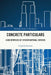 Concrete Particulars: A Metaphysics of Spatiotemporal Entities by Daniel Giberman