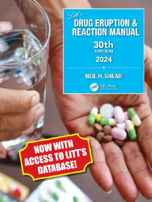Litt's Drug Eruption & Reaction Manual by Neil H. Shear