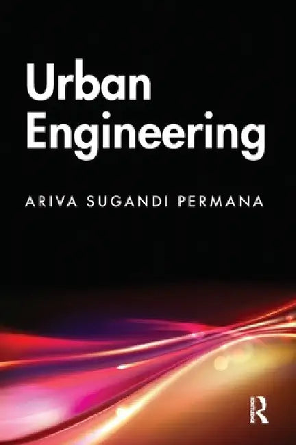 Urban Engineering by Ariva Sugandi Permana
