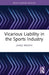 Vicarious Liability in the Sports Industry by James Brown