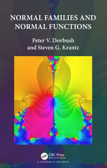 Normal Families and Normal Functions by Peter V. Dovbush