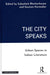 The City Speaks  by Bhattacharjee, Subashish, Bajaj  Anvitaa