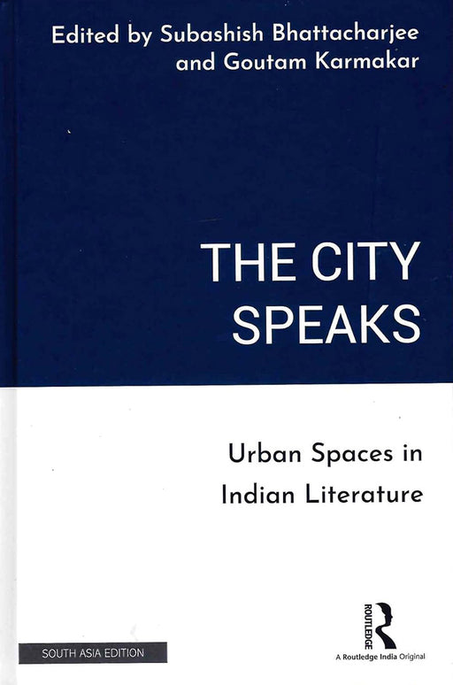 The City Speaks  by Bhattacharjee, Subashish, Bajaj  Anvitaa