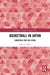 Basketball in Japan: Shooting for the Stars by Aaron L. Miller