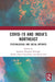 COVID-19 and India’s Northeast: Psychological and Social Imprints by Indranee Phookan Borooah, Sabiha Alam Choudhury, Bidita Das