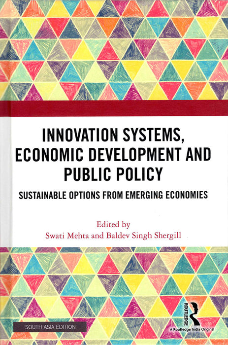 Innovation Systems Economic Development and Public Policy: Sustainable Options from Emerging Economies