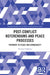 Post-Conflict Referendums and Peace Processes by Kentaro Fujikawa