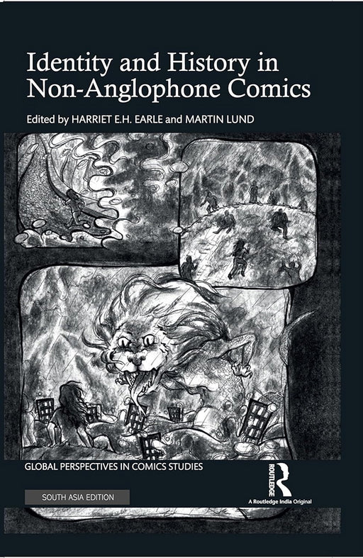 Identity and History in Non-Anglophone Comics  by Harriet E.H. Earle, Martin Lund