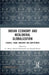 Indian Economy and Neoliberal Globalization: Finance, Trade, Industry and Employment by P L Beena, Murali Kallummal, Santosh kumar