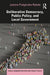 Deliberative Democracy, Public Policy, and Local Government by Joanna Podgórska-Rykala