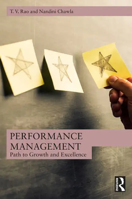 Performance Management: Path to Growth and Excellence by T. V. Rao