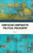 Confucian Comparative Political Philosophy by Yong Li