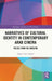 Narratives of Cultural Identity in Contemporary Arab Cinema: Voices from the Margins by Hania A. M. Nashef