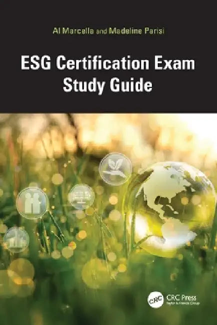 Esg Certification Exam Study Guide by Al Marcella