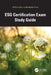 Esg Certification Exam Study Guide by Al Marcella