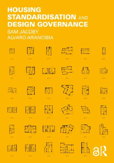 Housing Standardisation and Design Governance by Sam Jacoby
