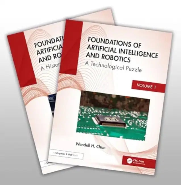 Foundations of AI and Robotics by Wendell Chun