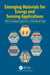 Emerging Materials for Energy and Sensing Applications by Kuldeep Singh Gour