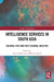 Intelligence Services in South Asia by Ryan Shaffer