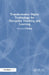 Transformative Digital Technology for Disruptive Teaching and Learning by P. Kaliraj